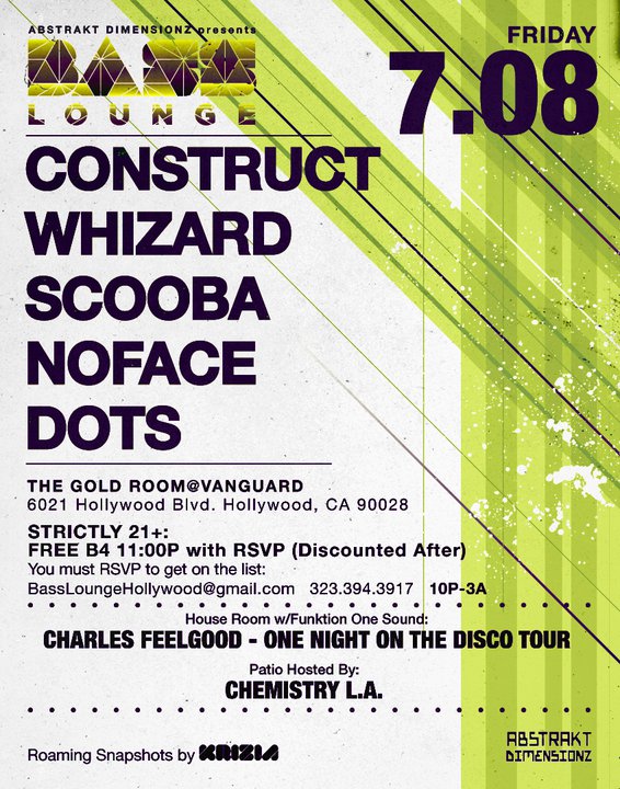 July 8th 2011 Bass Lounge Event