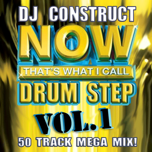 Now That's What I Call Drum Step Vol.1